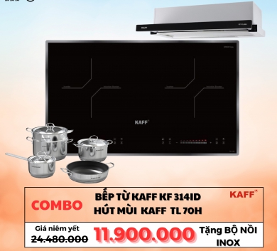 COMBO TỐT HÃNG KAFF: BẾP TỪ 314ID + HÚT MÙI TL700 + BỘ NỒI INOX